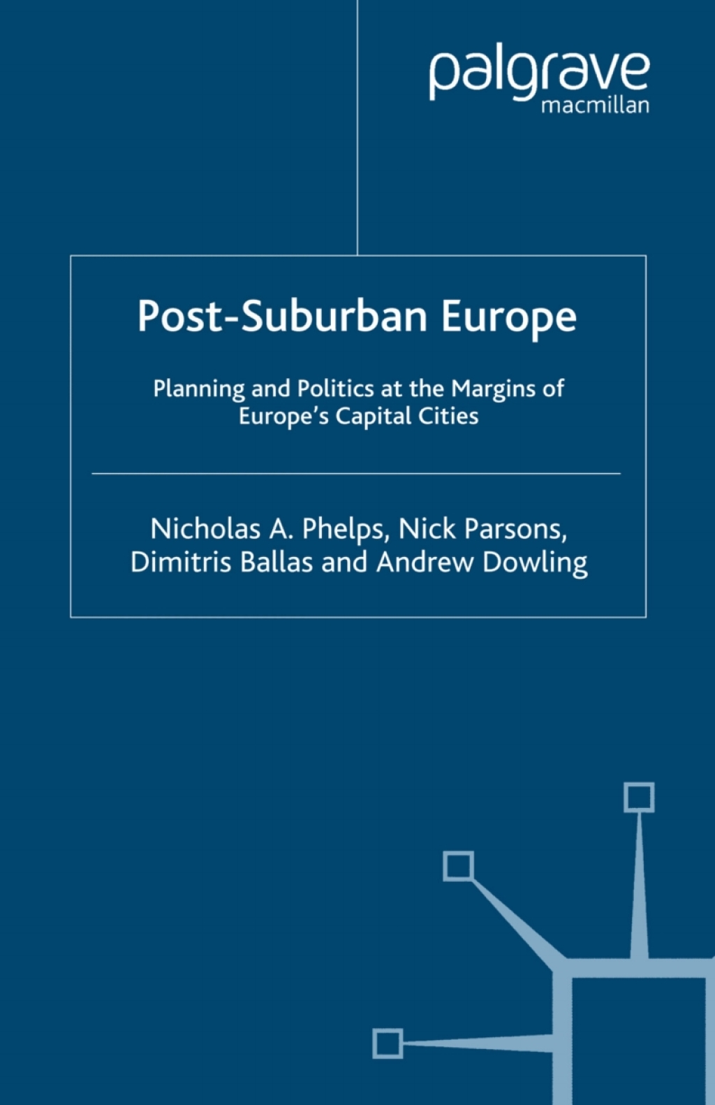 Post-Suburban Europe Planning and Politics at the Margins of Europe's Capital Cities  â€“ PDF/EPUB Version Downloadable