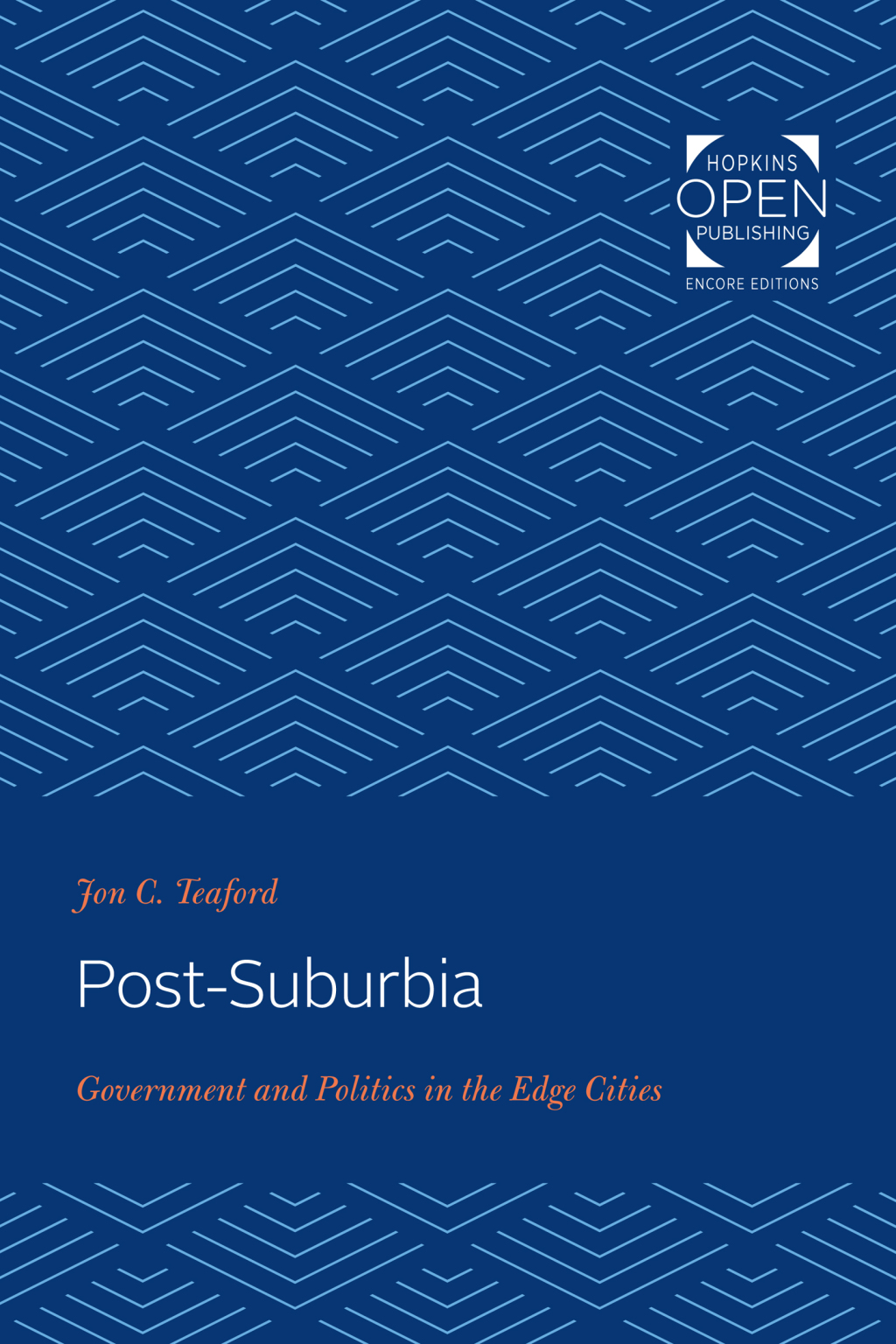 Post-Suburbia Government and Politics in the Edge Cities  â€“ PDF/EPUB Version Downloadable
