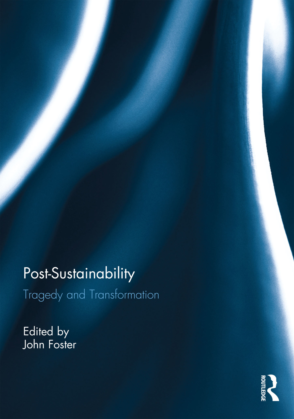 Post-Sustainability Tragedy and Transformation 1st Edition â€“ PDF/EPUB Version Downloadable