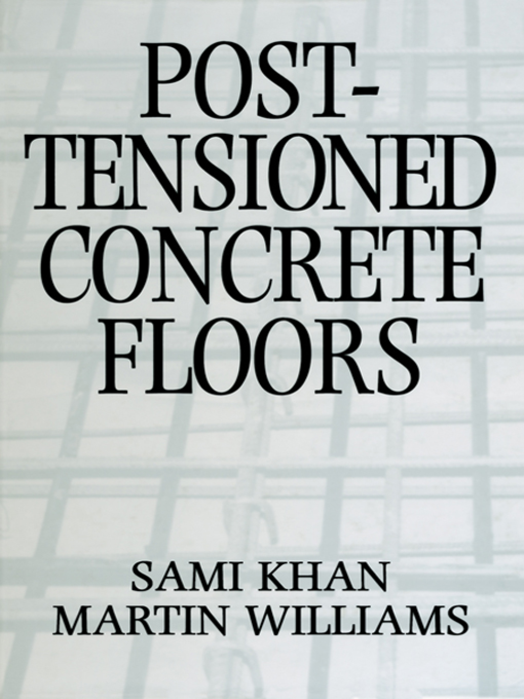 Post-Tensioned Concrete Floors 1st Edition â€“ PDF/EPUB Version Downloadable