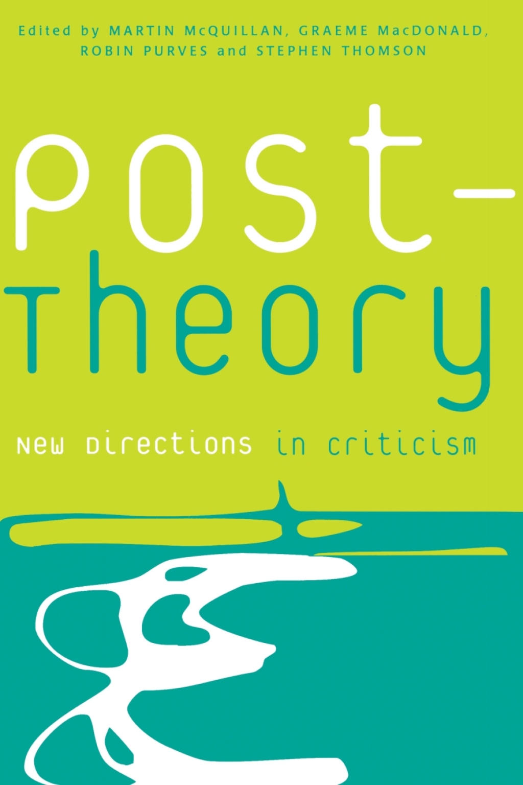 Post-Theory: New Directions in Criticism  â€“ PDF/EPUB Version Downloadable