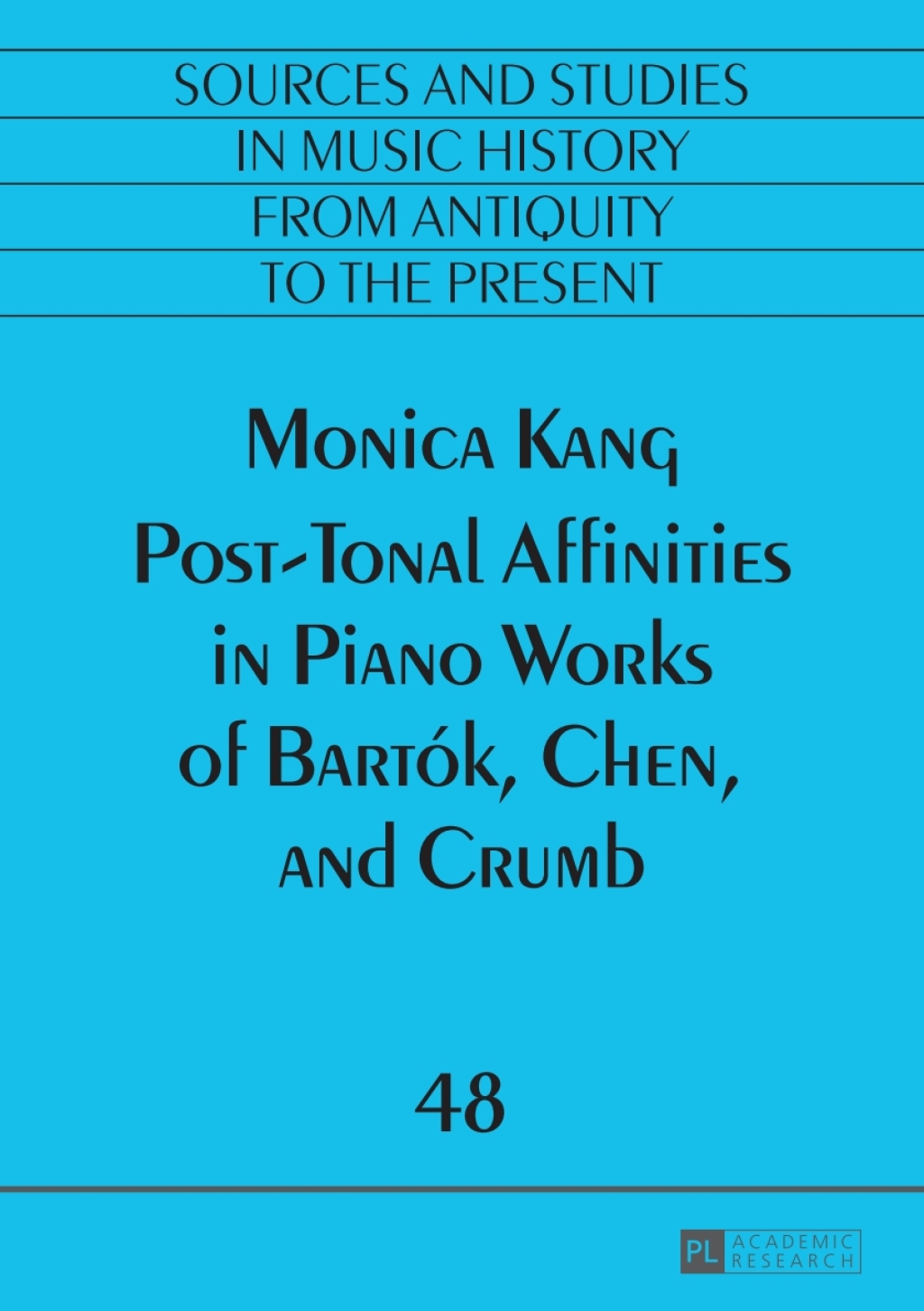 Post-Tonal Affinities in Piano Works of BartÃ³k, Chen, and Crumb 1st Edition â€“ PDF/EPUB Version Downloadable