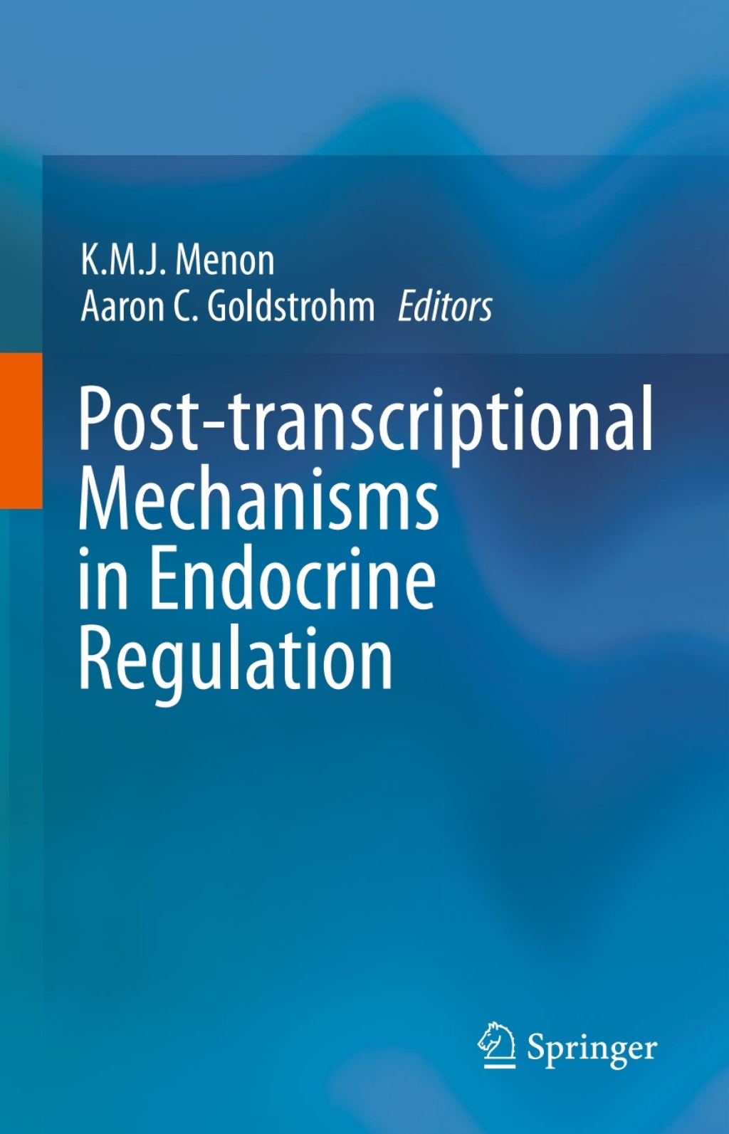 Post-transcriptional Mechanisms in Endocrine Regulation  â€“ PDF/EPUB Version Downloadable