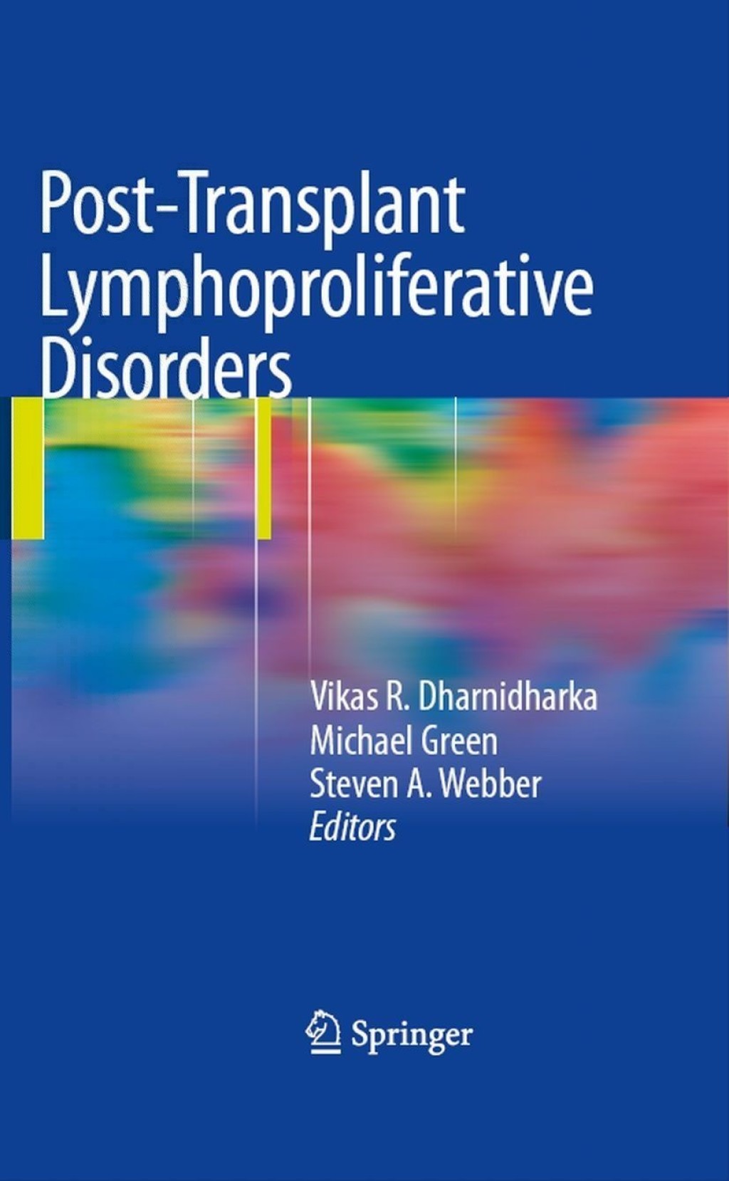 Post-Transplant Lymphoproliferative Disorders 1st Edition â€“ PDF/EPUB Version Downloadable