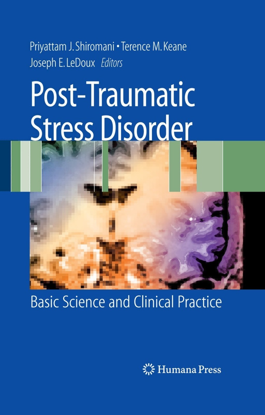 Post-Traumatic Stress Disorder Basic Science and Clinical Practice 1st Edition â€“ PDF/EPUB Version Downloadable