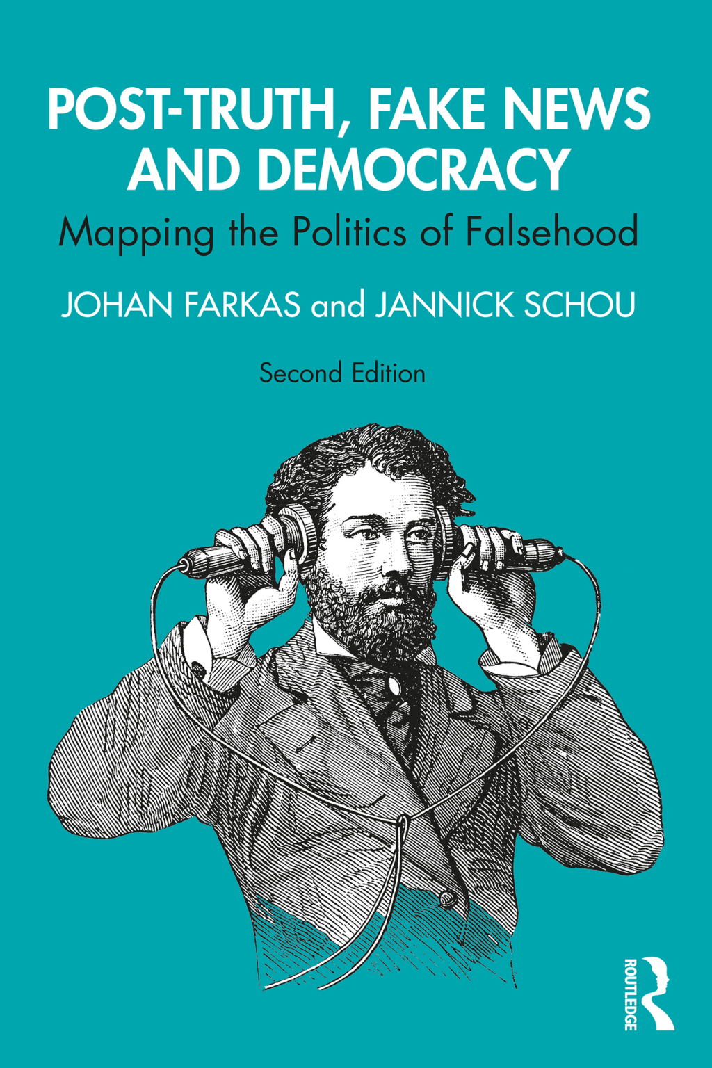 Post-Truth, Fake News and Democracy Mapping the Politics of Falsehood 2nd Edition â€“ PDF/EPUB Version Downloadable