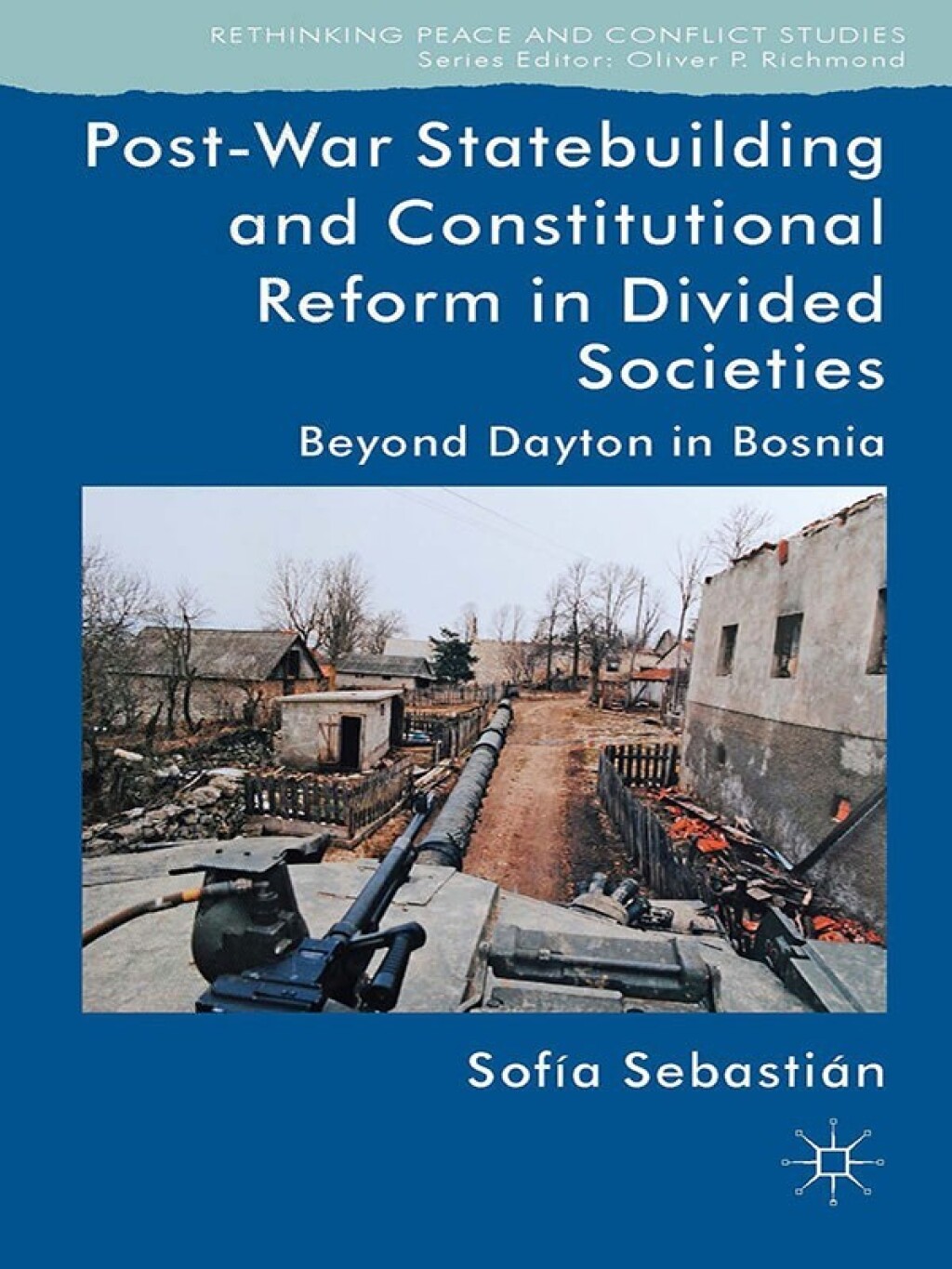Post-War Statebuilding and Constitutional Reform Beyond Dayton in Bosnia  â€“ PDF/EPUB Version Downloadable