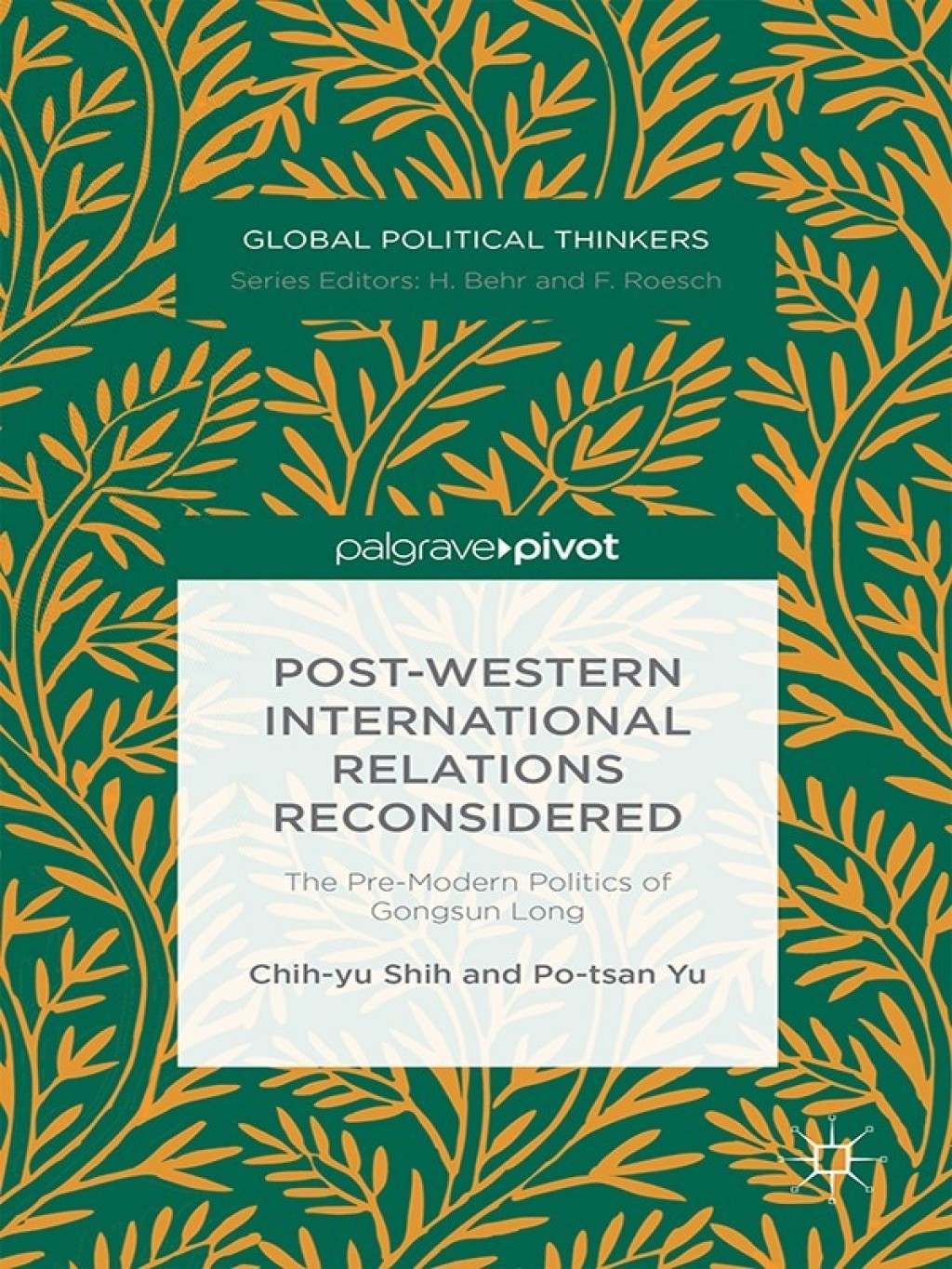 Post-Western International Relations Reconsidered The Pre-Modern Politics of Gongsun Long  â€“ PDF/EPUB Version Downloadable