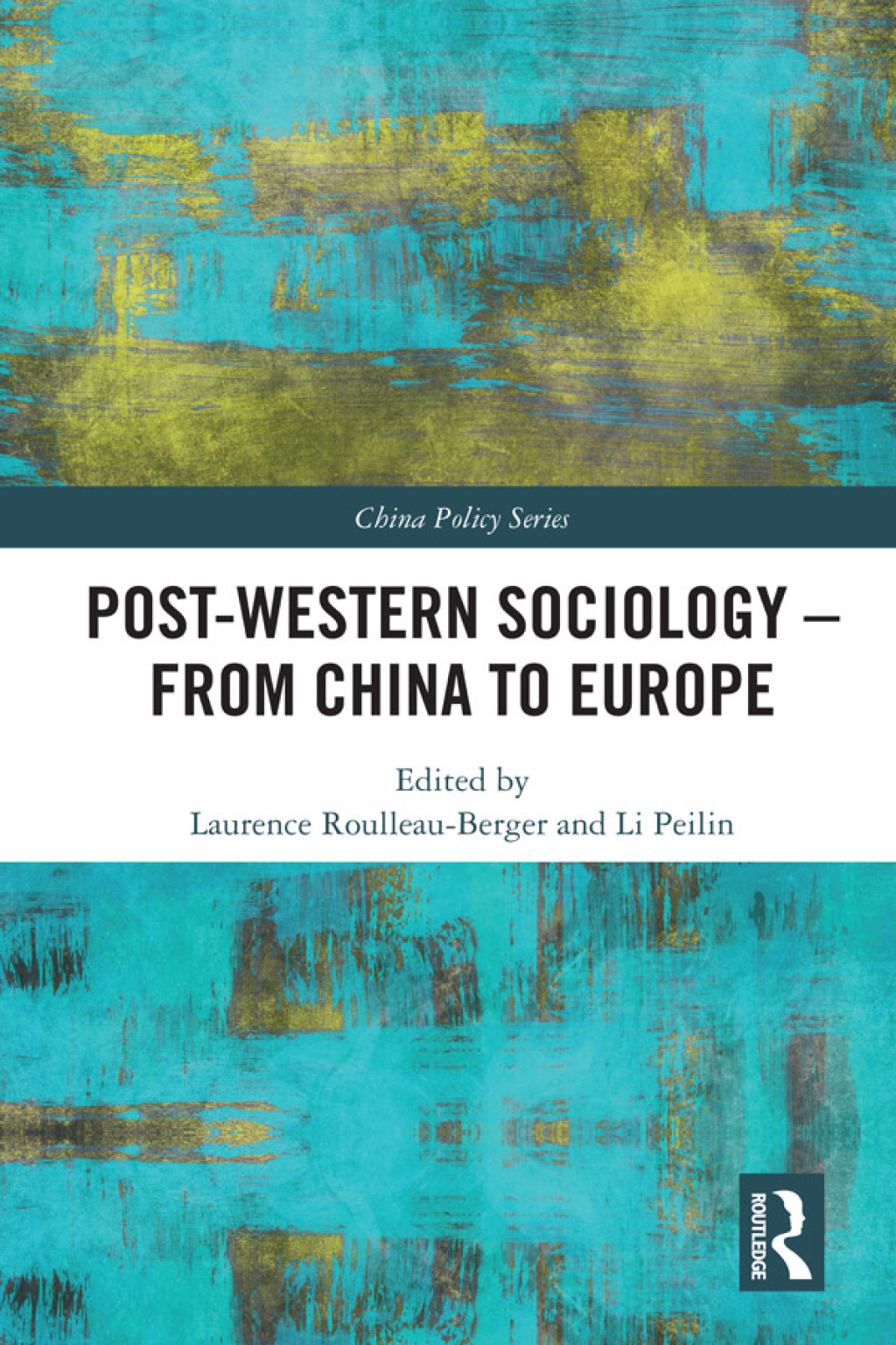 Post-Western Sociology - From China to Europe 1st Edition â€“ PDF/EPUB Version Downloadable