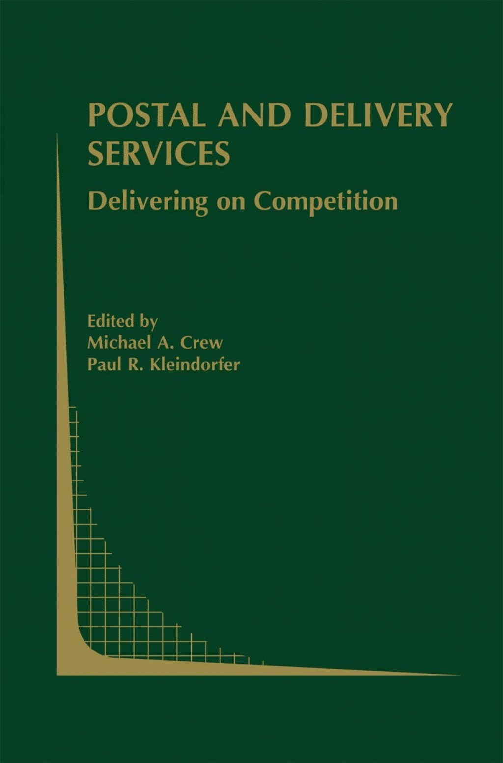 Postal and Delivery Services Delivering on Competition 1st Edition â€“ PDF/EPUB Version Downloadable