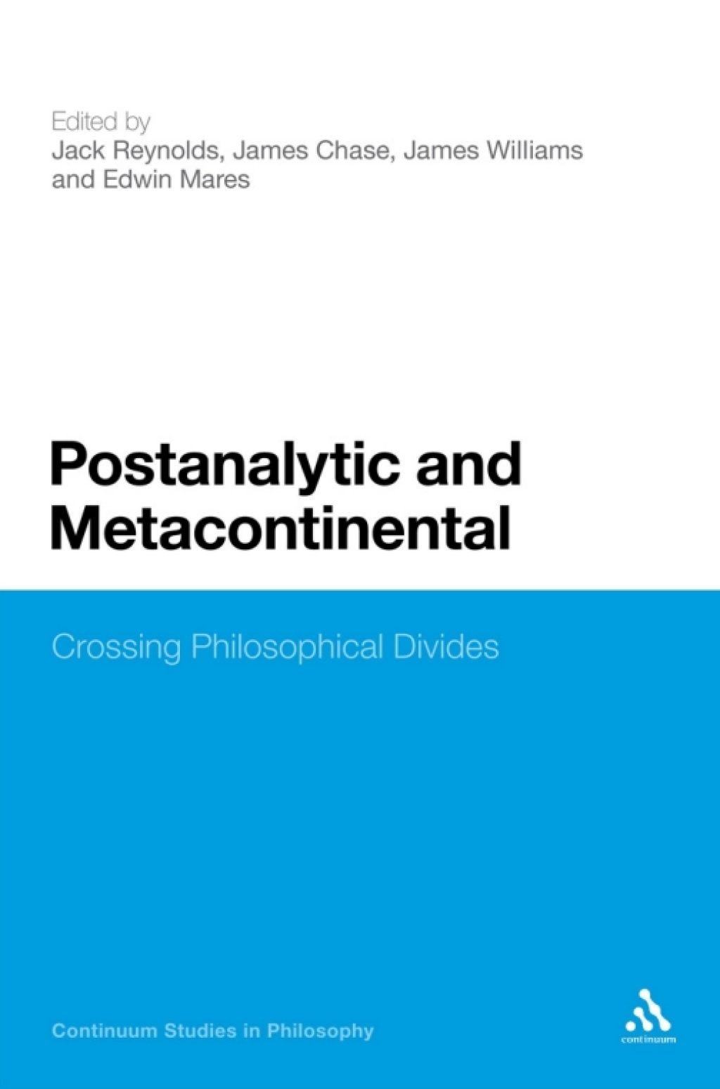 Postanalytic and Metacontinental Crossing Philosophical Divides 1st Edition â€“ PDF/EPUB Version Downloadable