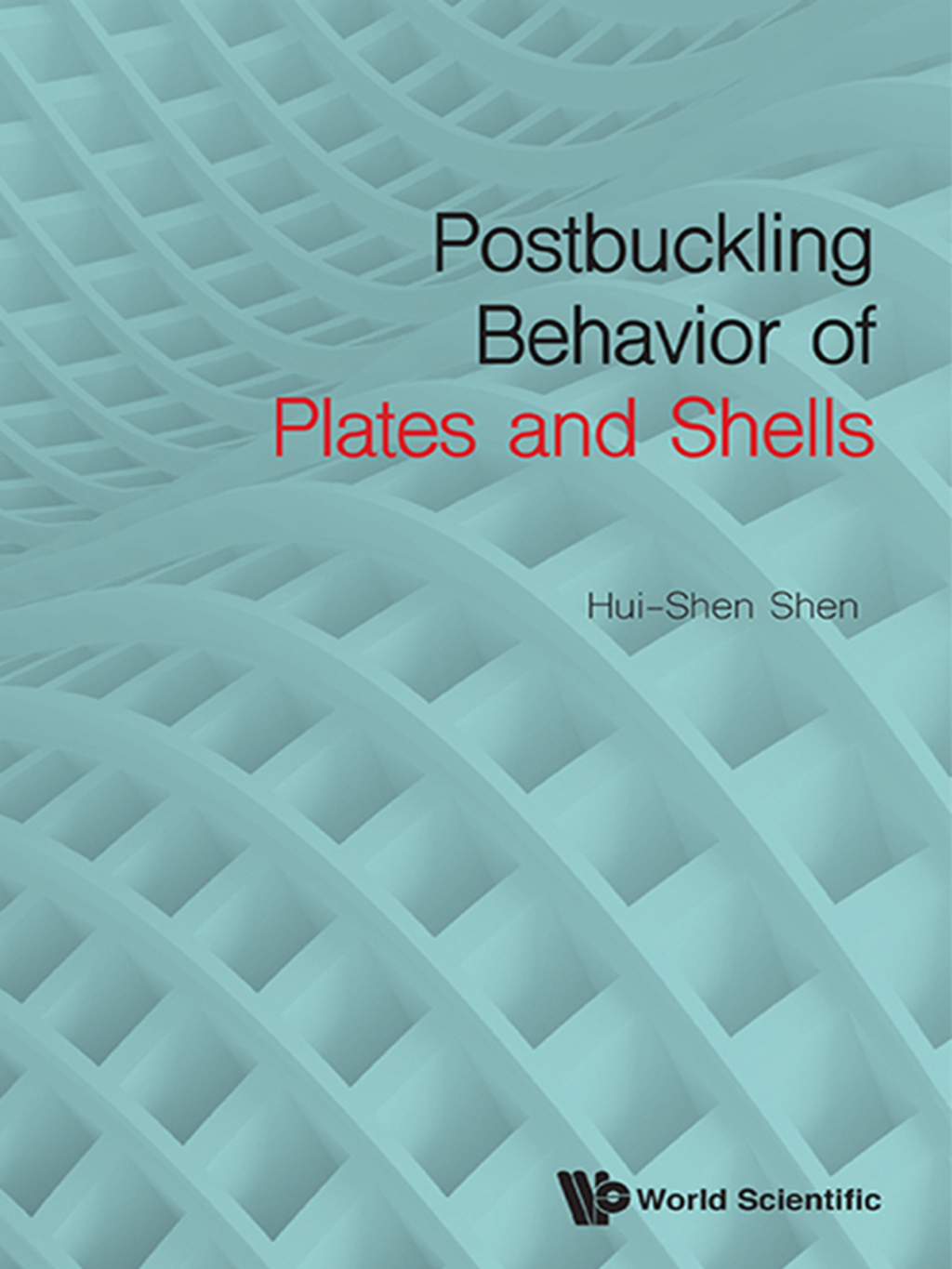 Postbuckling Behavior of Plates and Shells  â€“ PDF/EPUB Version Downloadable