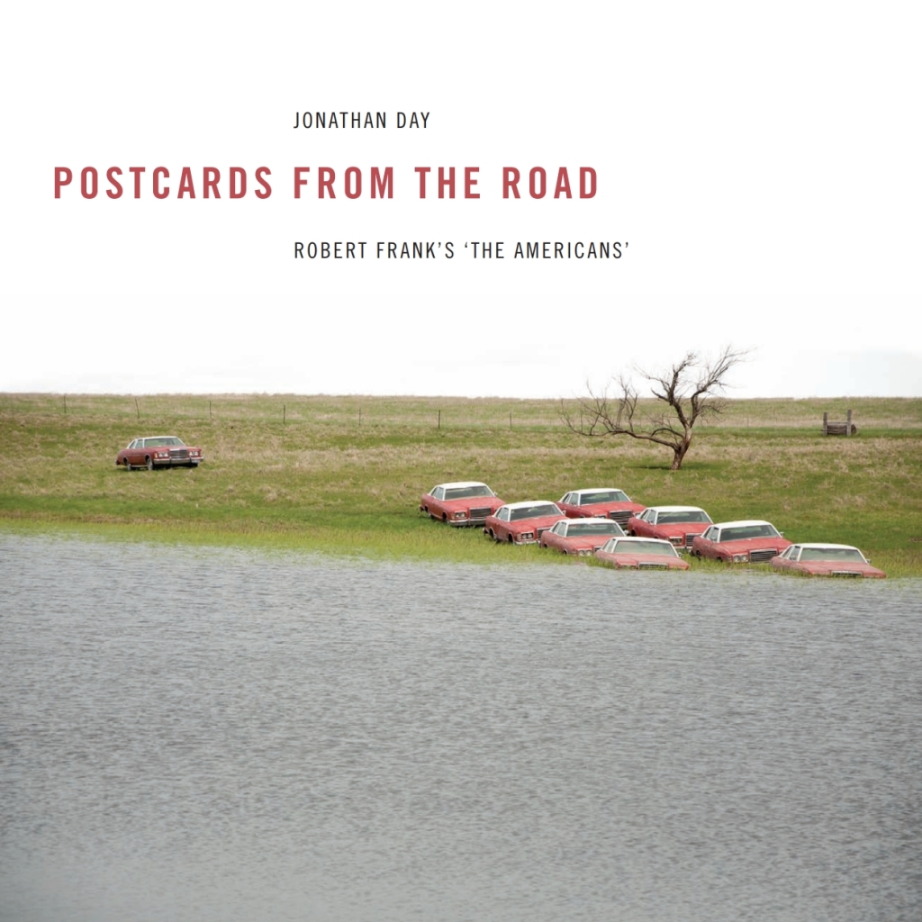 Postcards from the Road Robert Frankâ€™s â€˜The Americansâ€™ 1st Edition â€“ PDF/EPUB Version Downloadable