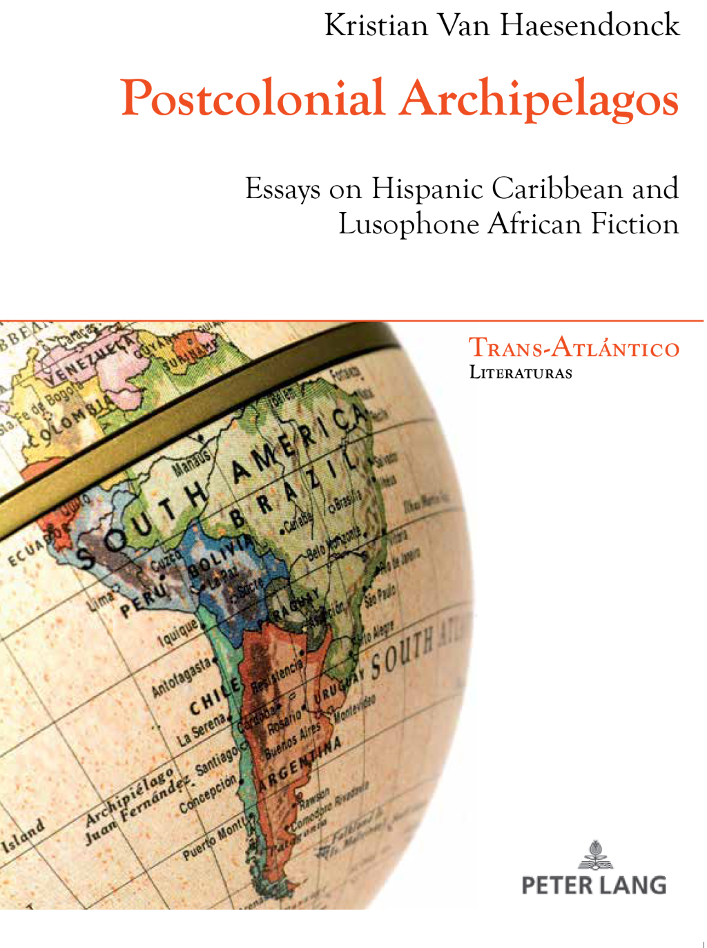 Postcolonial Archipelagos Essays on Hispanic Caribbean and Lusophone African Fiction 1st Edition â€“ PDF/EPUB Version Downloadable