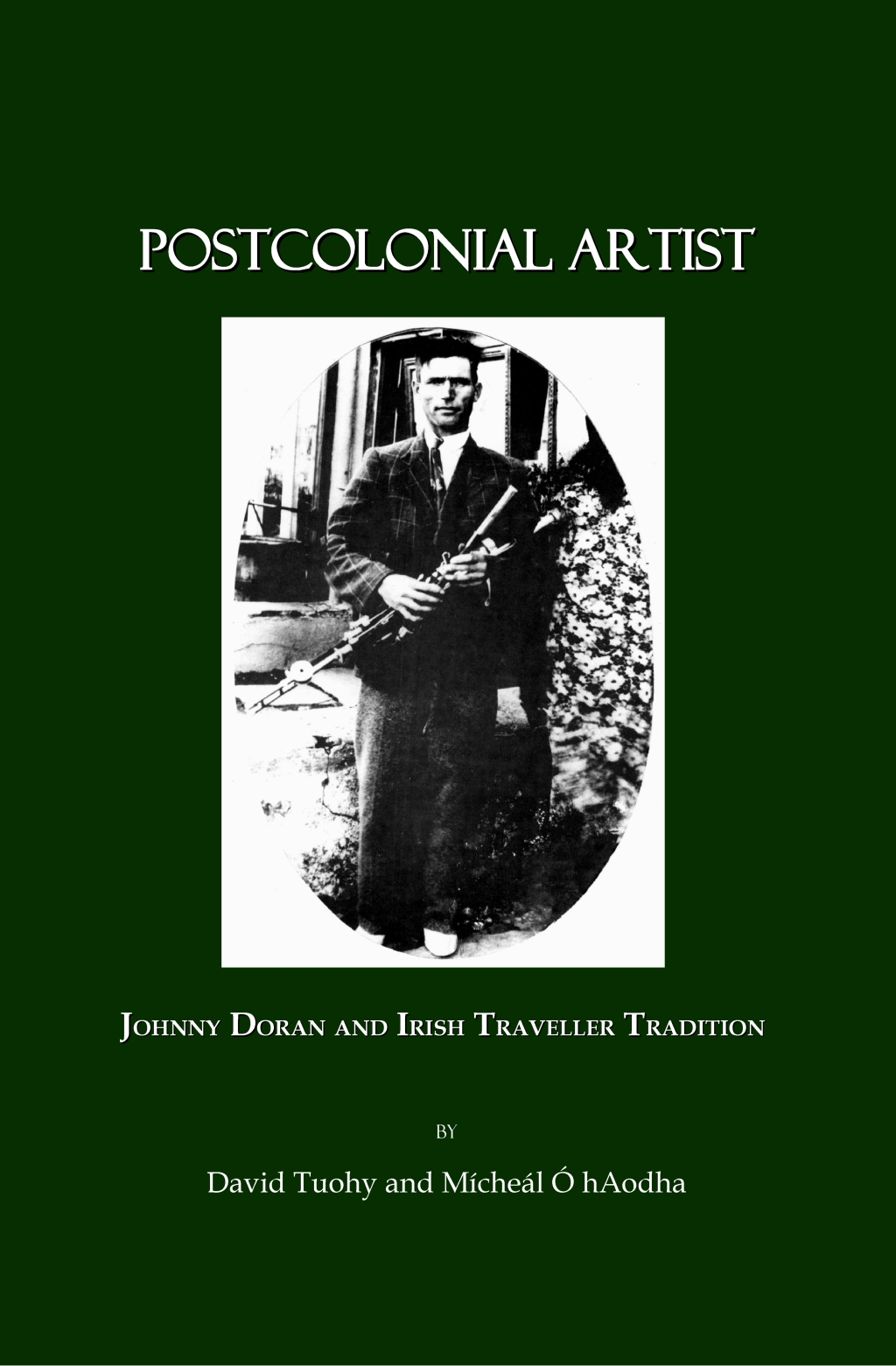 Postcolonial Artist Johnny Doran and Irish Traveller Tradition 1st Edition â€“ PDF/EPUB Version Downloadable