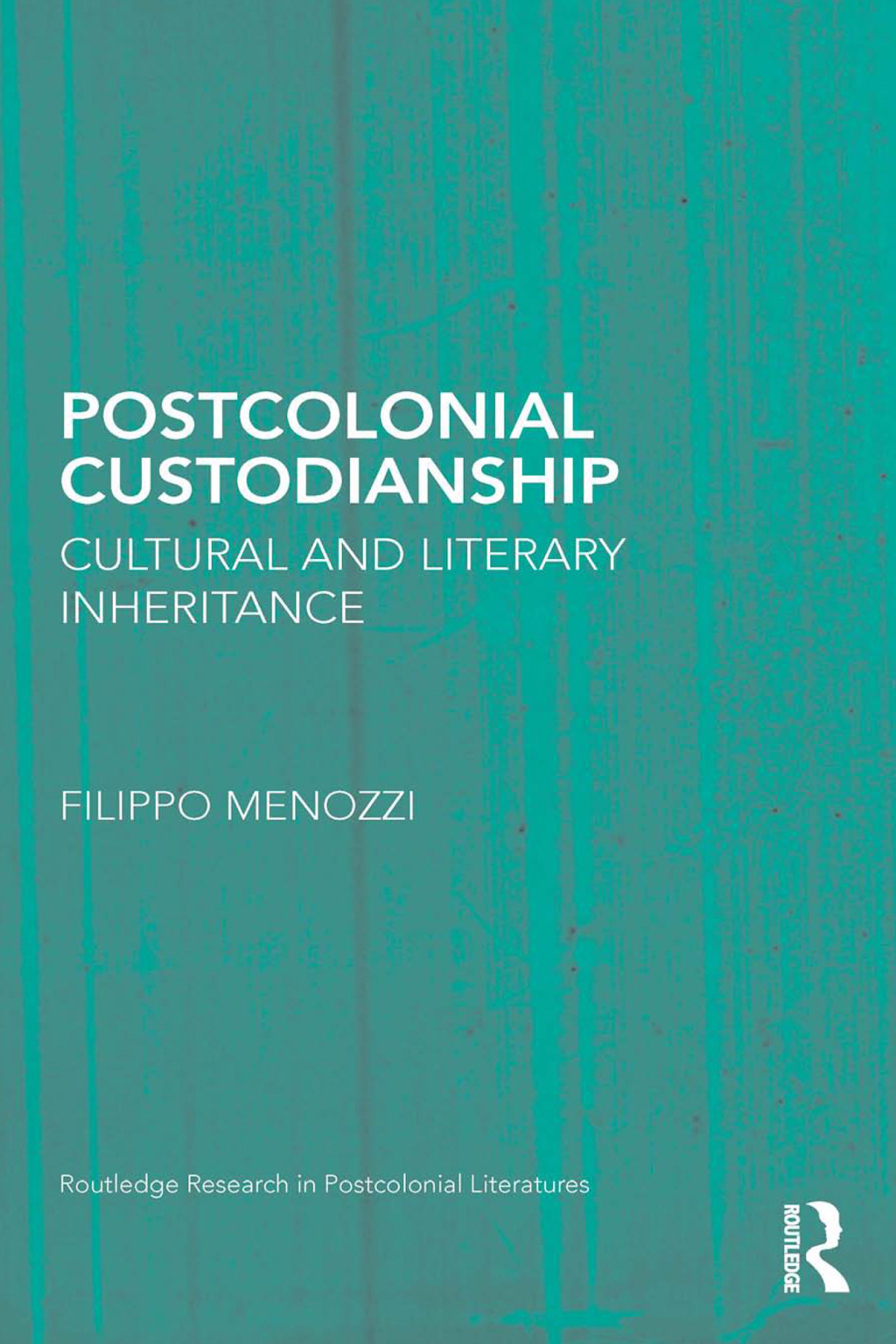 Postcolonial Custodianship Cultural and Literary Inheritance 1st Edition â€“ PDF/EPUB Version Downloadable