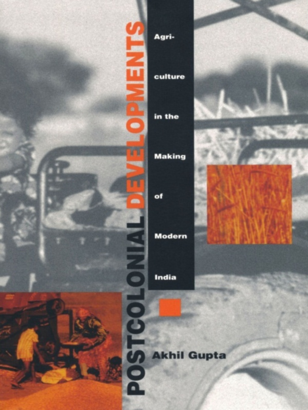Postcolonial Developments Agriculture in the Making of Modern India  â€“ PDF/EPUB Version Downloadable