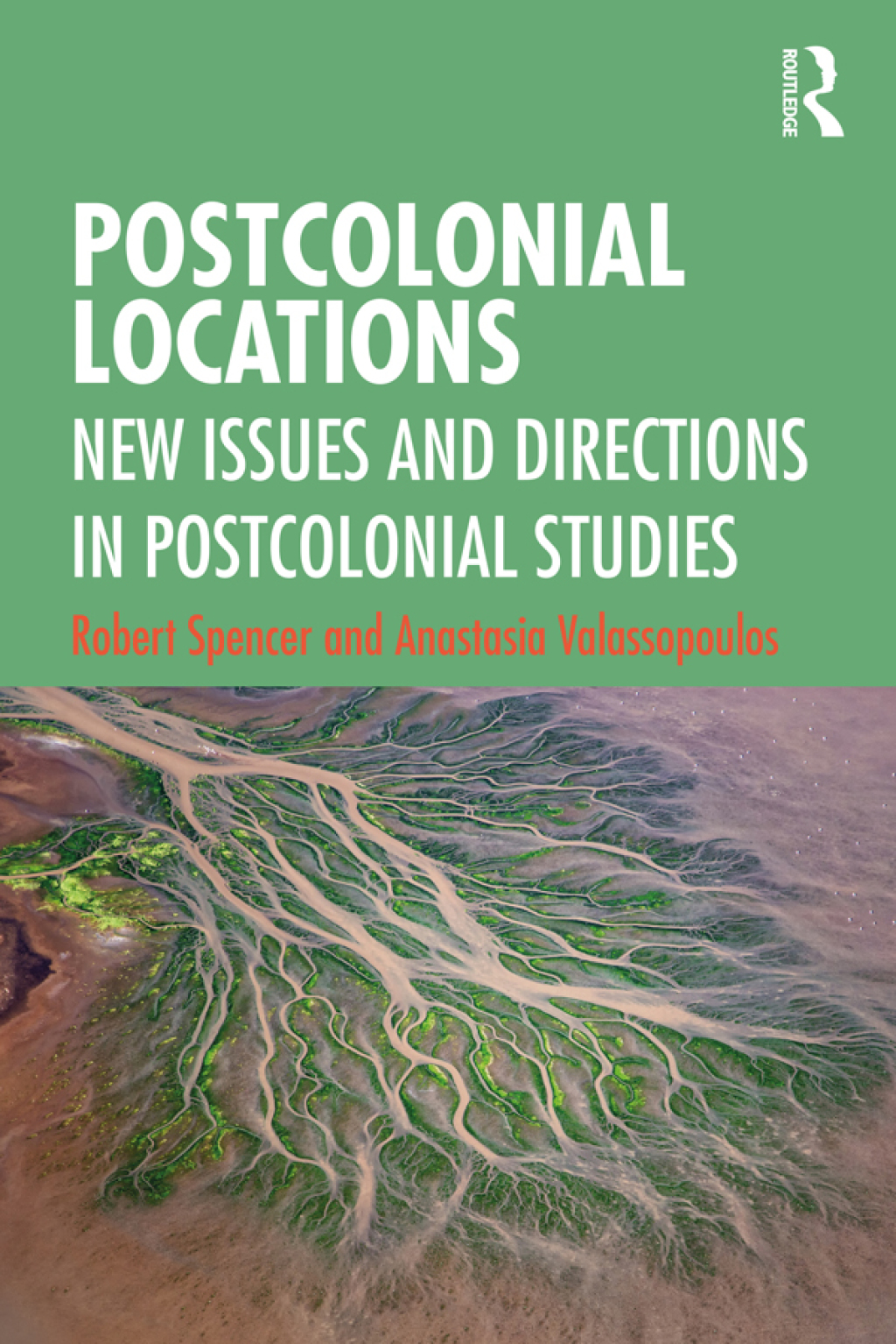 Postcolonial Locations New Issues and Directions in Postcolonial Studies 1st Edition â€“ PDF/EPUB Version Downloadable