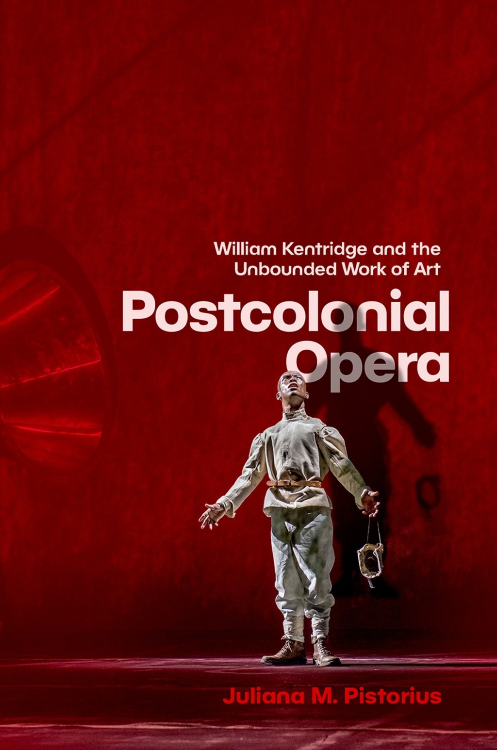 Postcolonial Opera William Kentridge and the Unbounded Work of Art 1st Edition â€“ PDF/EPUB Version Downloadable