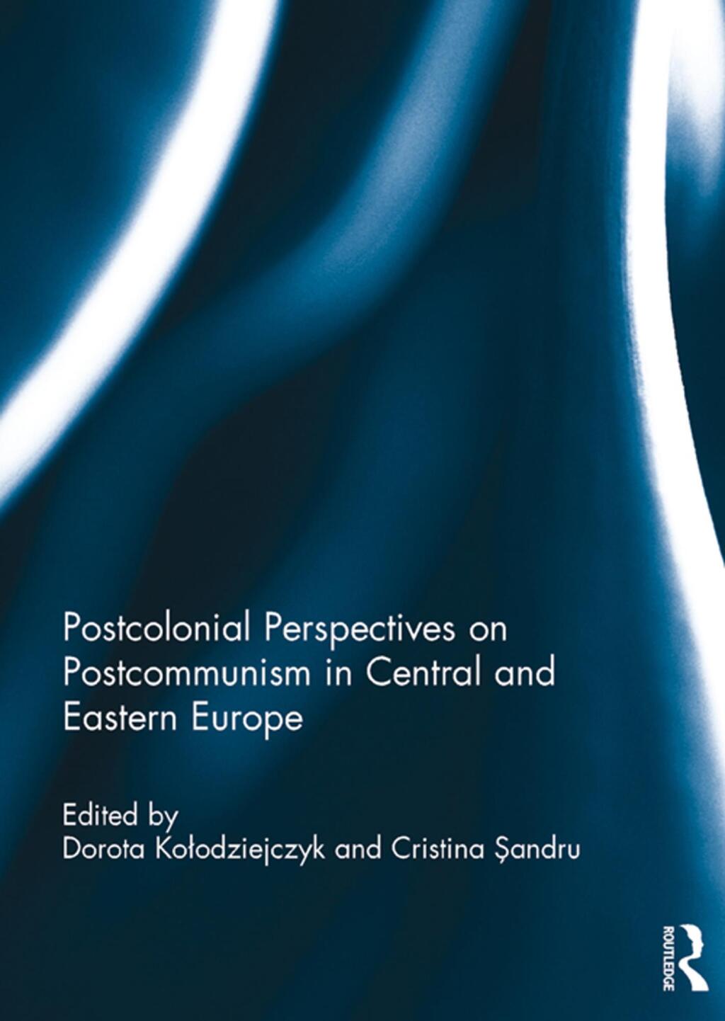 Postcolonial Perspectives on Postcommunism in Central and Eastern Europe 1st Edition â€“ PDF/EPUB Version Downloadable