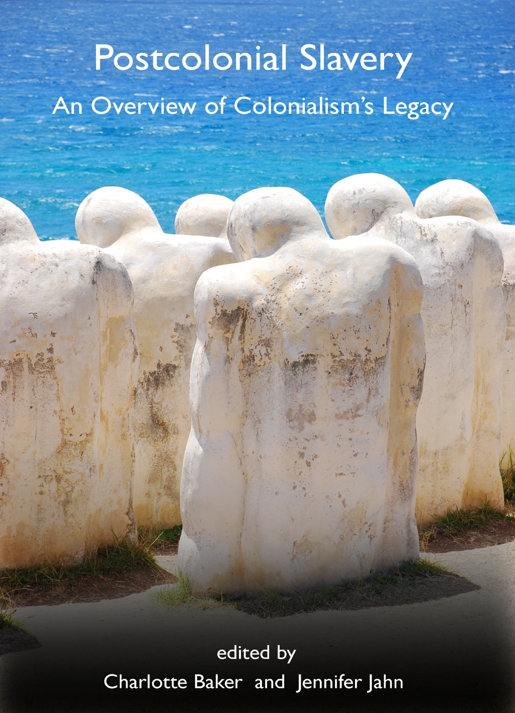 Postcolonial Slavery An Overview of Colonialismâ€™s Legacy 1st Edition â€“ PDF/EPUB Version Downloadable