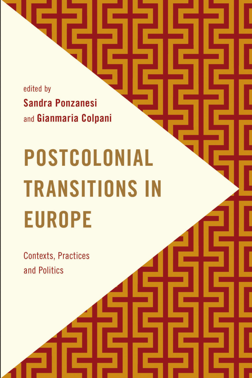 Postcolonial Transitions in Europe Contexts, Practices and Politics 1st Edition â€“ PDF/EPUB Version Downloadable