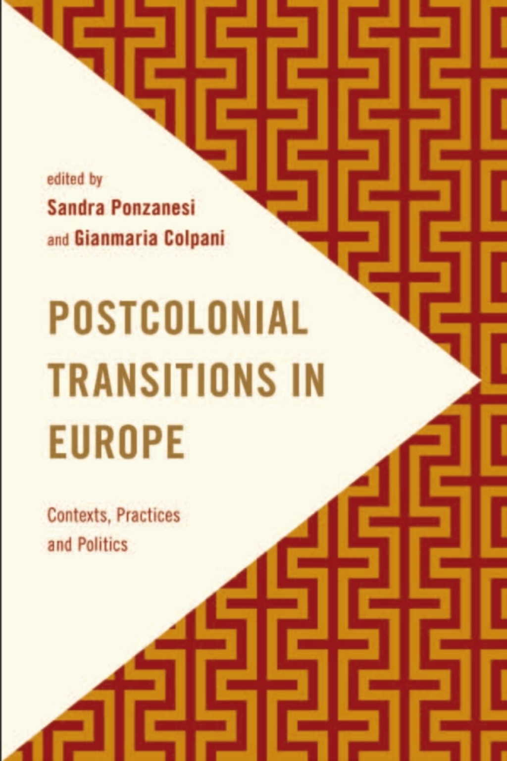Postcolonial Transitions in Europe Contexts, Practices and Politics 1st Edition â€“ PDF/EPUB Version Downloadable