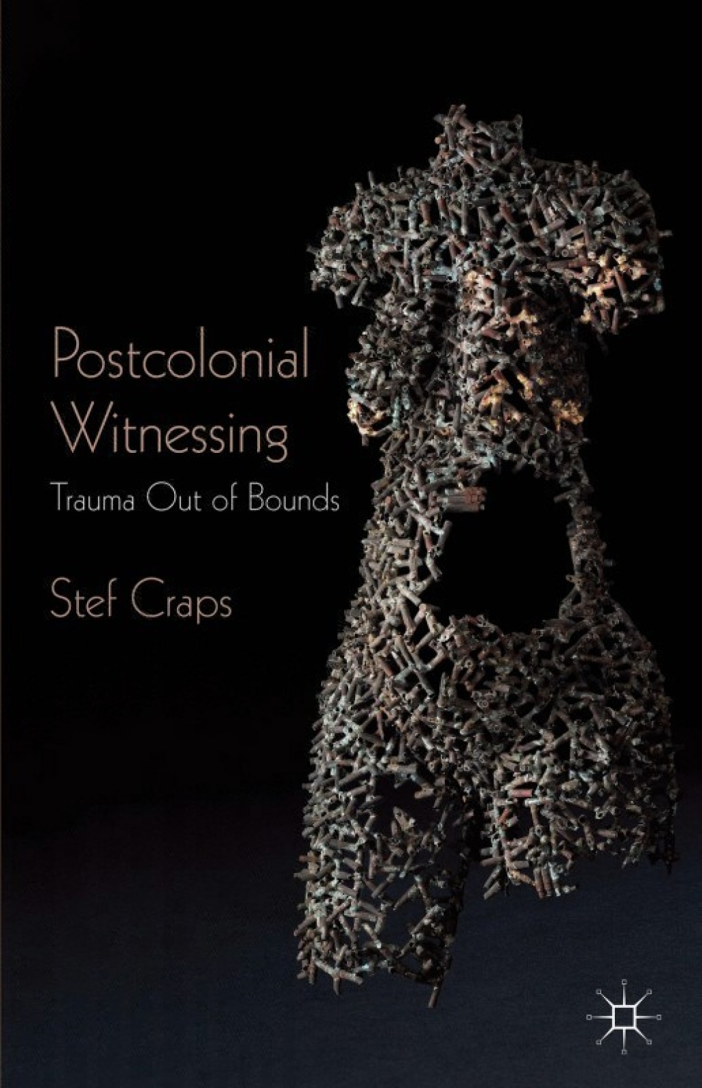 Postcolonial Witnessing Trauma Out of Bounds  â€“ PDF/EPUB Version Downloadable
