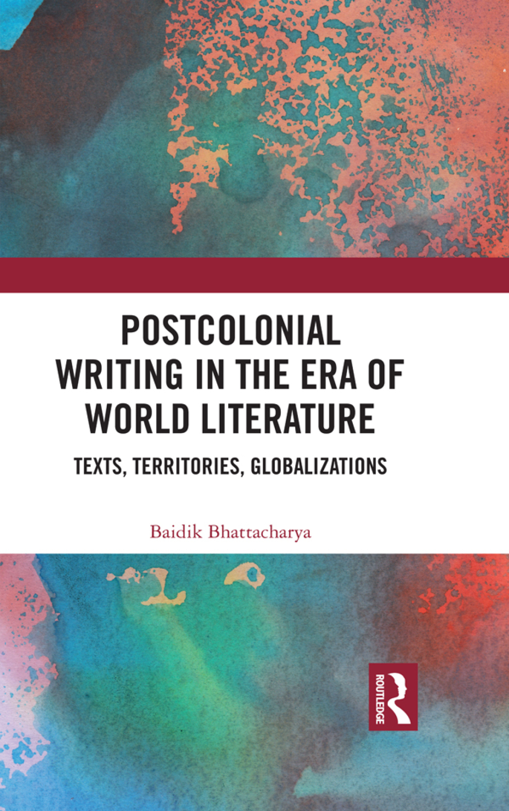 Postcolonial Writing in the Era of World Literature Texts, Territories, Globalizations 1st Edition â€“ PDF/EPUB Version Downloadable