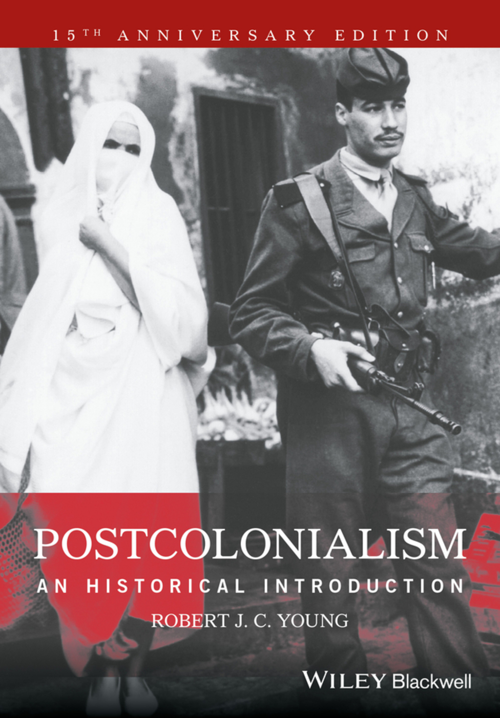 Postcolonialism: An Historical Introduction, Anniversary Edition 1st Edition â€“ PDF/EPUB Version Downloadable