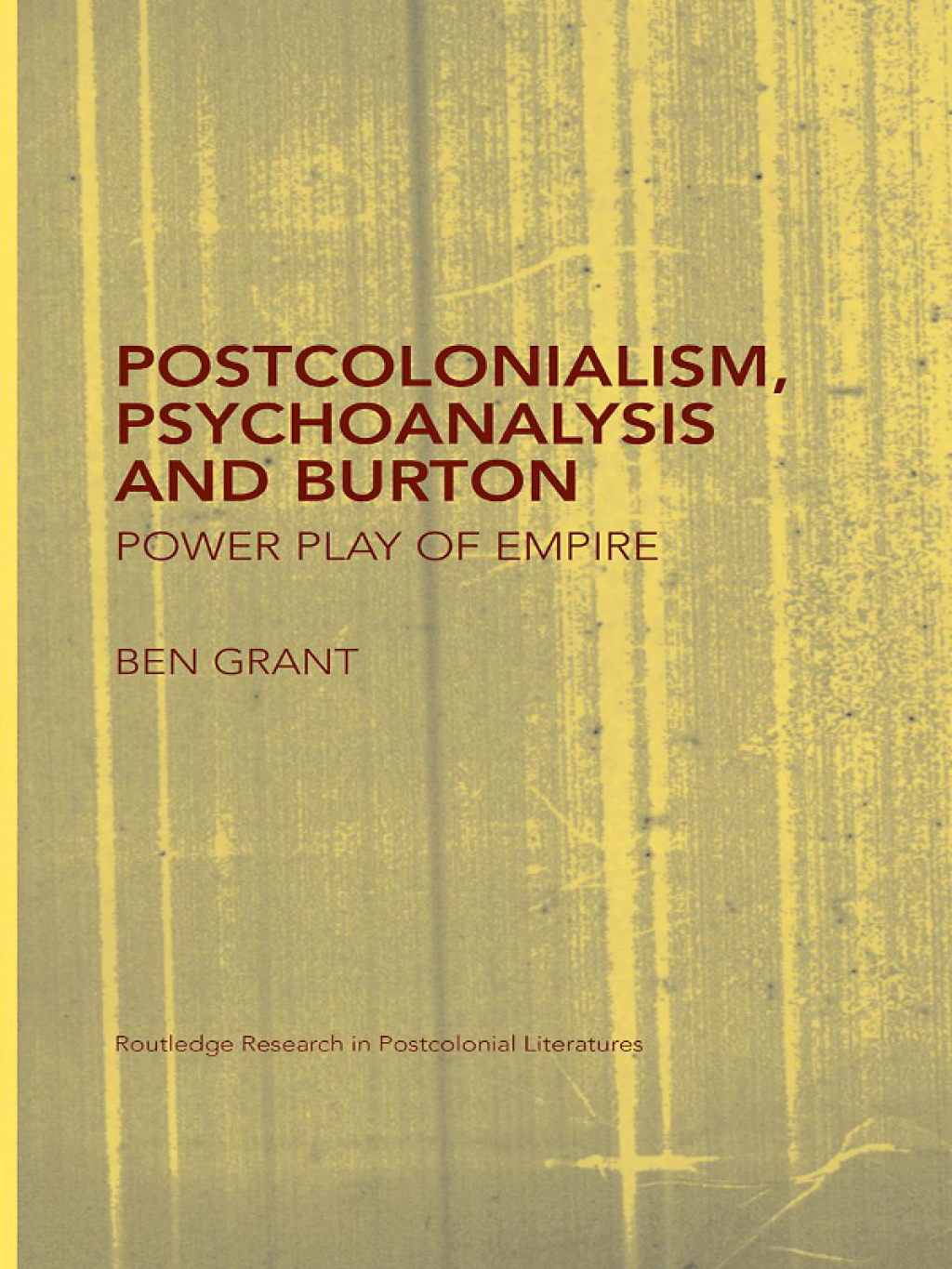 Postcolonialism, Psychoanalysis and Burton Power Play of Empire 1st Edition â€“ PDF/EPUB Version Downloadable