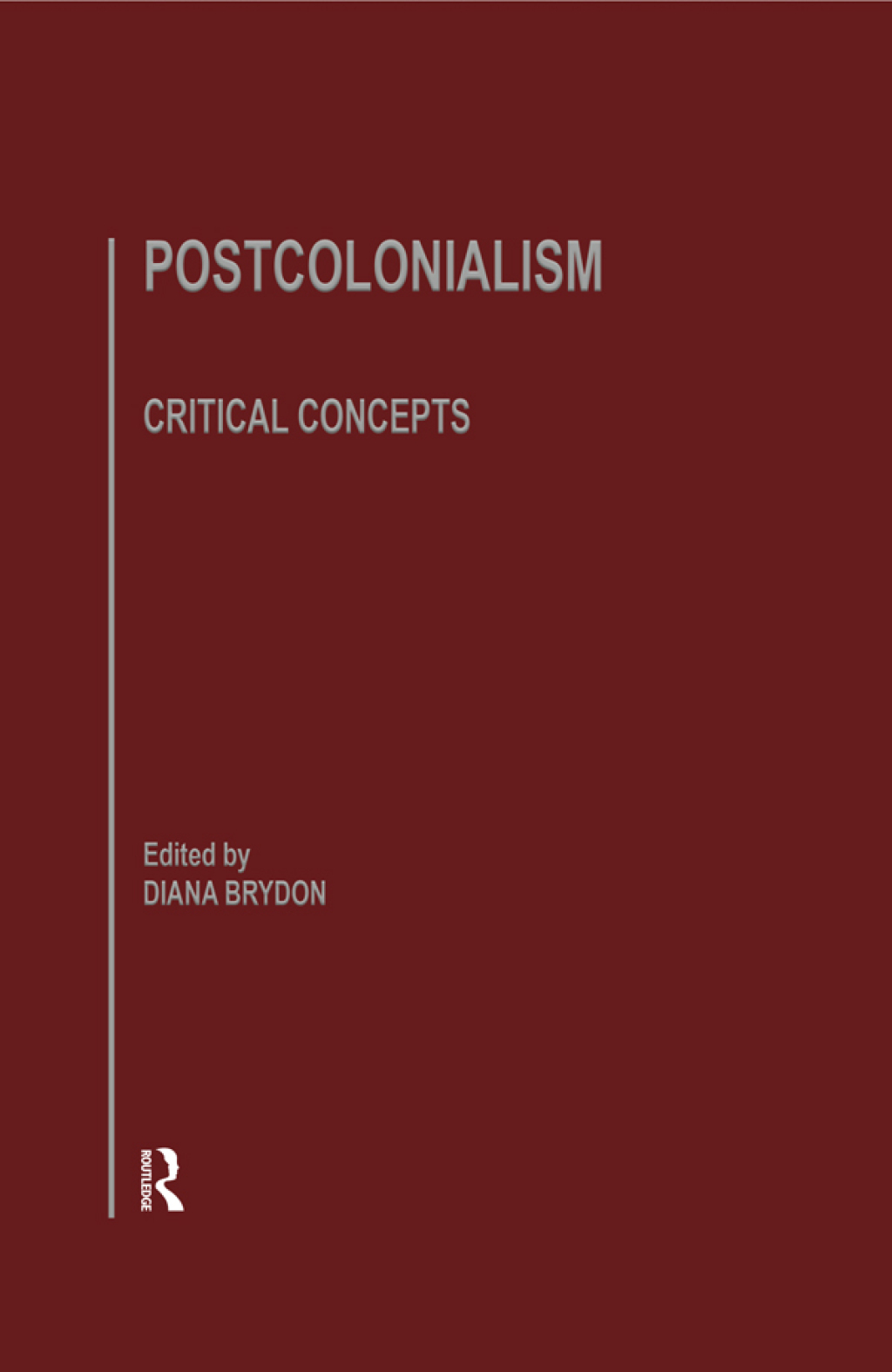 Postcolonlsm Critical Concepts Volume 1 1st Edition â€“ PDF/EPUB Version Downloadable