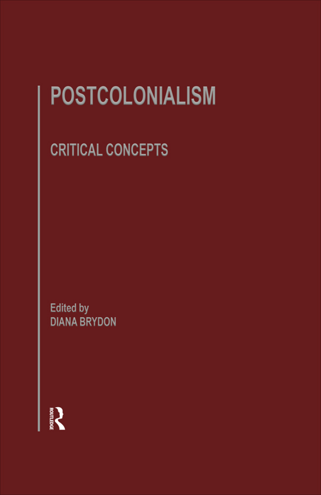 Postcolonlsm Critical Concepts Volume II 1st Edition â€“ PDF/EPUB Version Downloadable