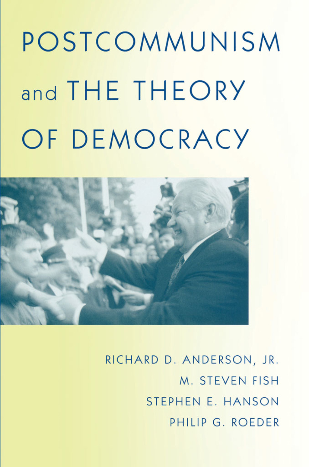 Postcommunism and the Theory of Democracy  â€“ PDF/EPUB Version Downloadable
