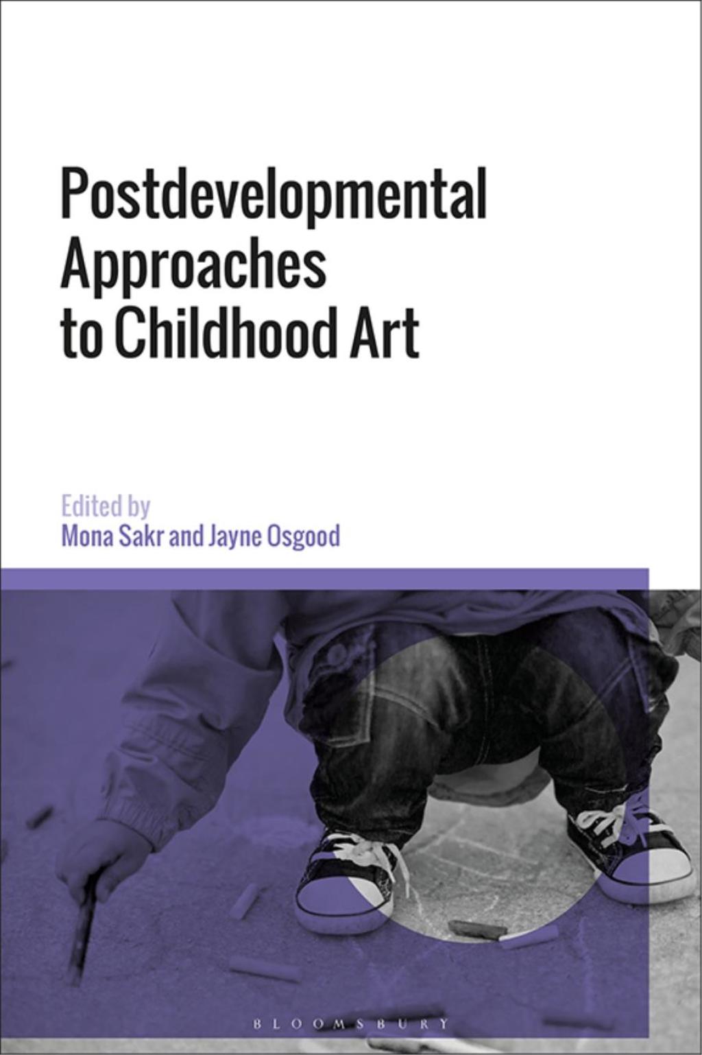 Postdevelopmental Approaches to Childhood Art 1st Edition â€“ PDF/EPUB Version Downloadable