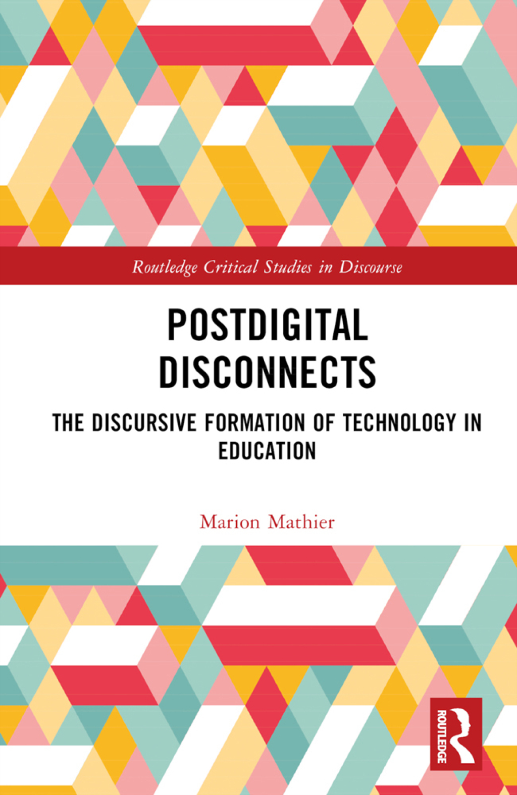 Postdigital Disconnects The Discursive Formation of Technology in Education 1st Edition â€“ PDF/EPUB Version Downloadable