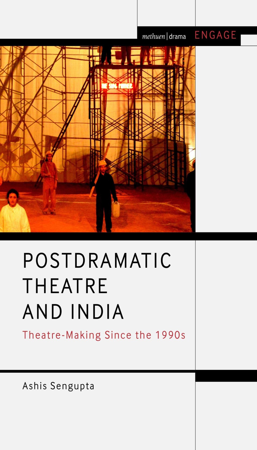 Postdramatic Theatre and India Theatre-Making Since the 1990s 1st Edition â€“ PDF/EPUB Version Downloadable