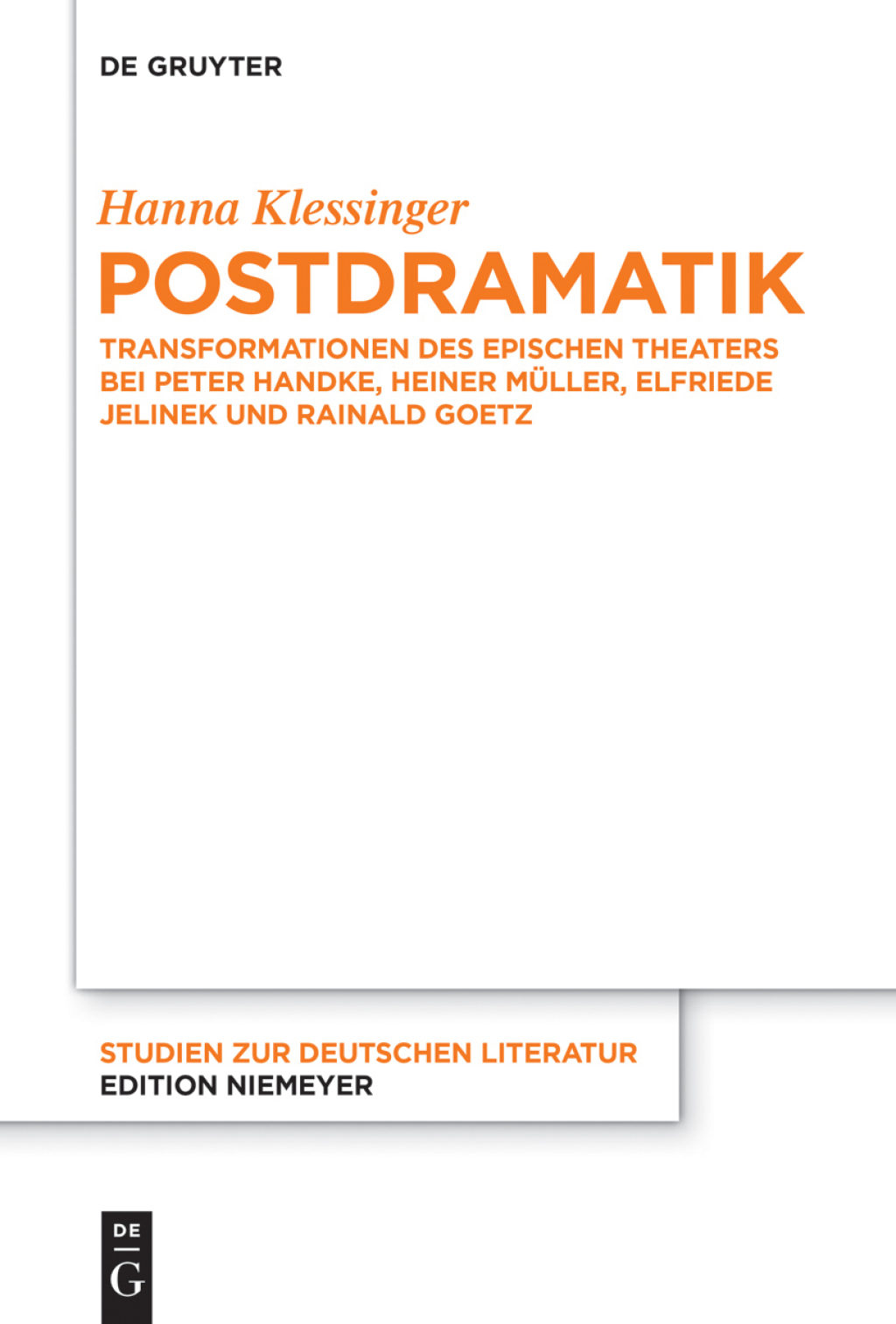 Postdramatik Transformationen des epischen Theaters bei Peter Handke, Heiner Müller, Elfriede Jelinek und Rainald Goetz 1st Edition – PDF/EPUB Version Downloadable