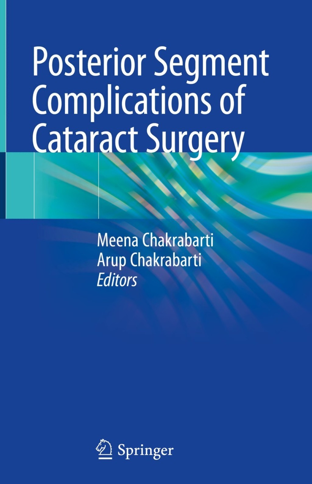 Posterior Segment Complications of Cataract Surgery 1st Edition â€“ PDF/EPUB Version Downloadable