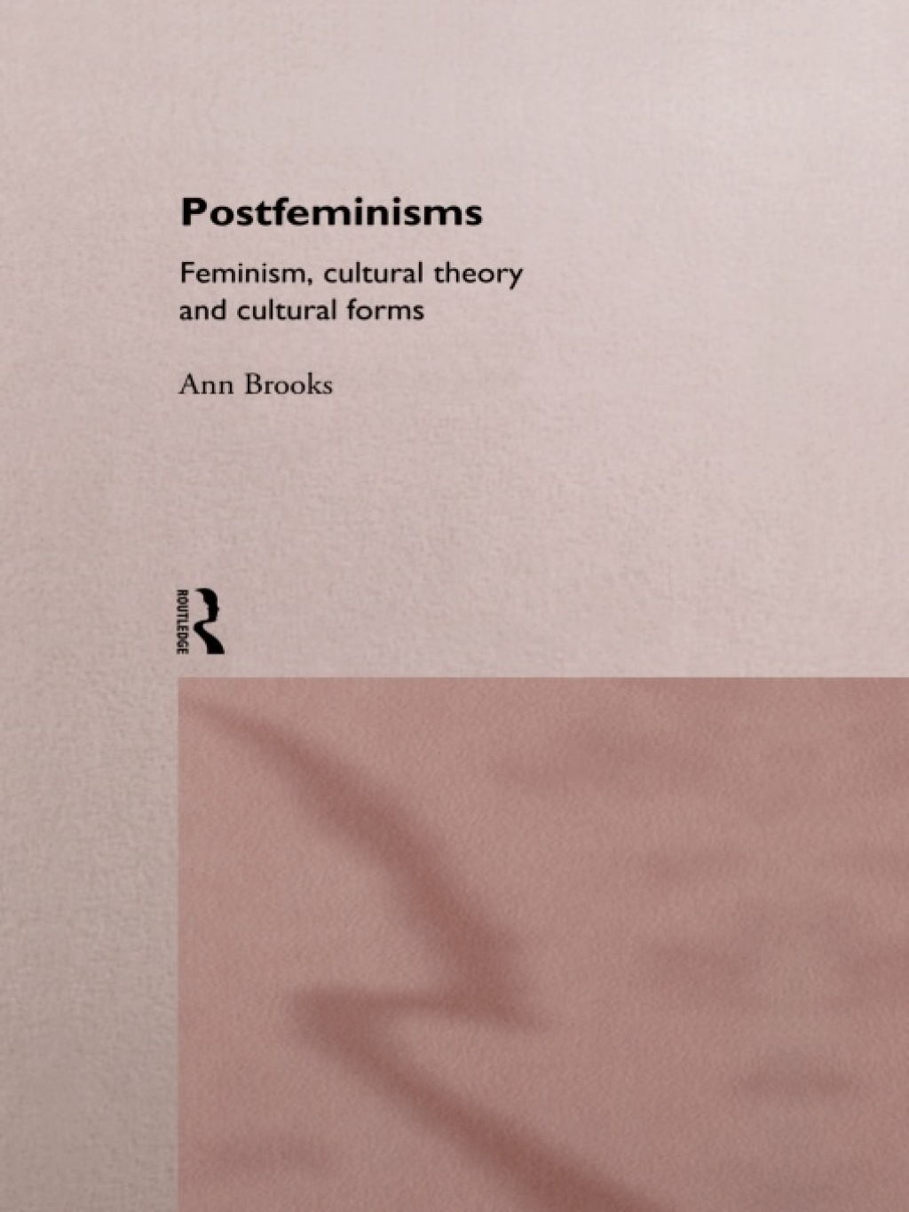 Postfeminisms Feminism, Cultural Theory and Cultural Forms 1st Edition â€“ PDF/EPUB Version Downloadable