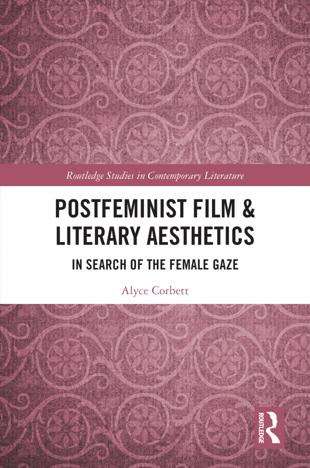 Postfeminist Film & Literary Aesthetics In Search of the Female Gaze 1st Edition â€“ PDF/EPUB Version Downloadable
