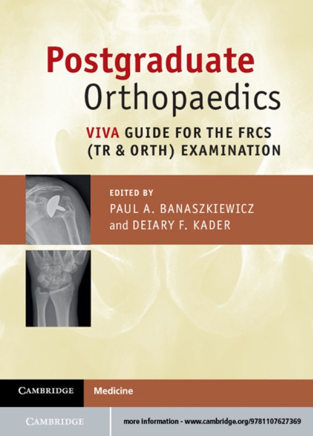 Postgraduate Orthopaedics Viva Guide for the FRCS (Tr & Orth) Examination  â€“ PDF/EPUB Version Downloadable