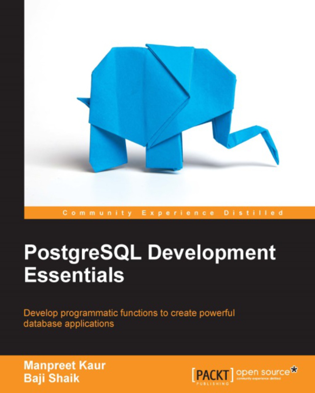 PostgreSQL Development Essentials 1st Edition â€“ PDF/EPUB Version Downloadable
