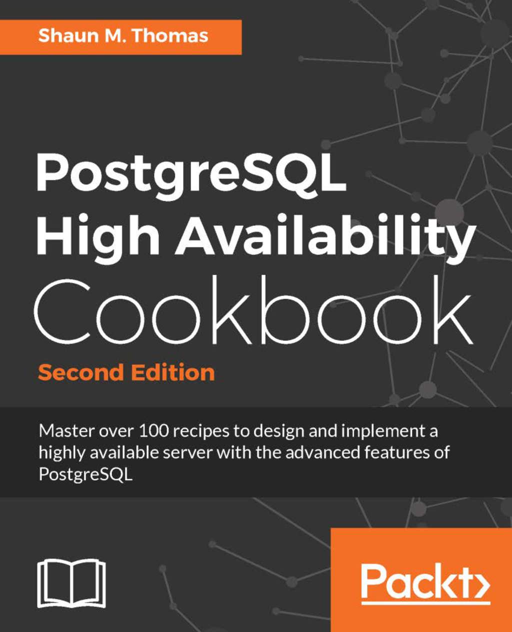 PostgreSQL High Availability Cookbook - Second Edition 2nd Edition â€“ PDF/EPUB Version Downloadable