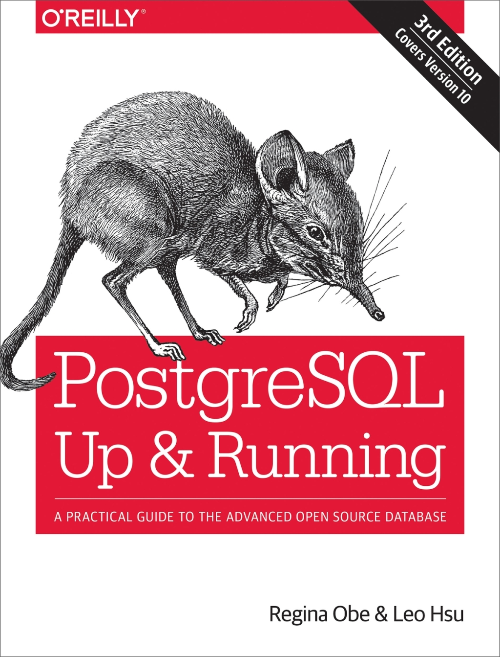 PostgreSQL: Up and Running A Practical Guide to the Advanced Open Source Database 3rd Edition â€“ PDF/EPUB Version Downloadable