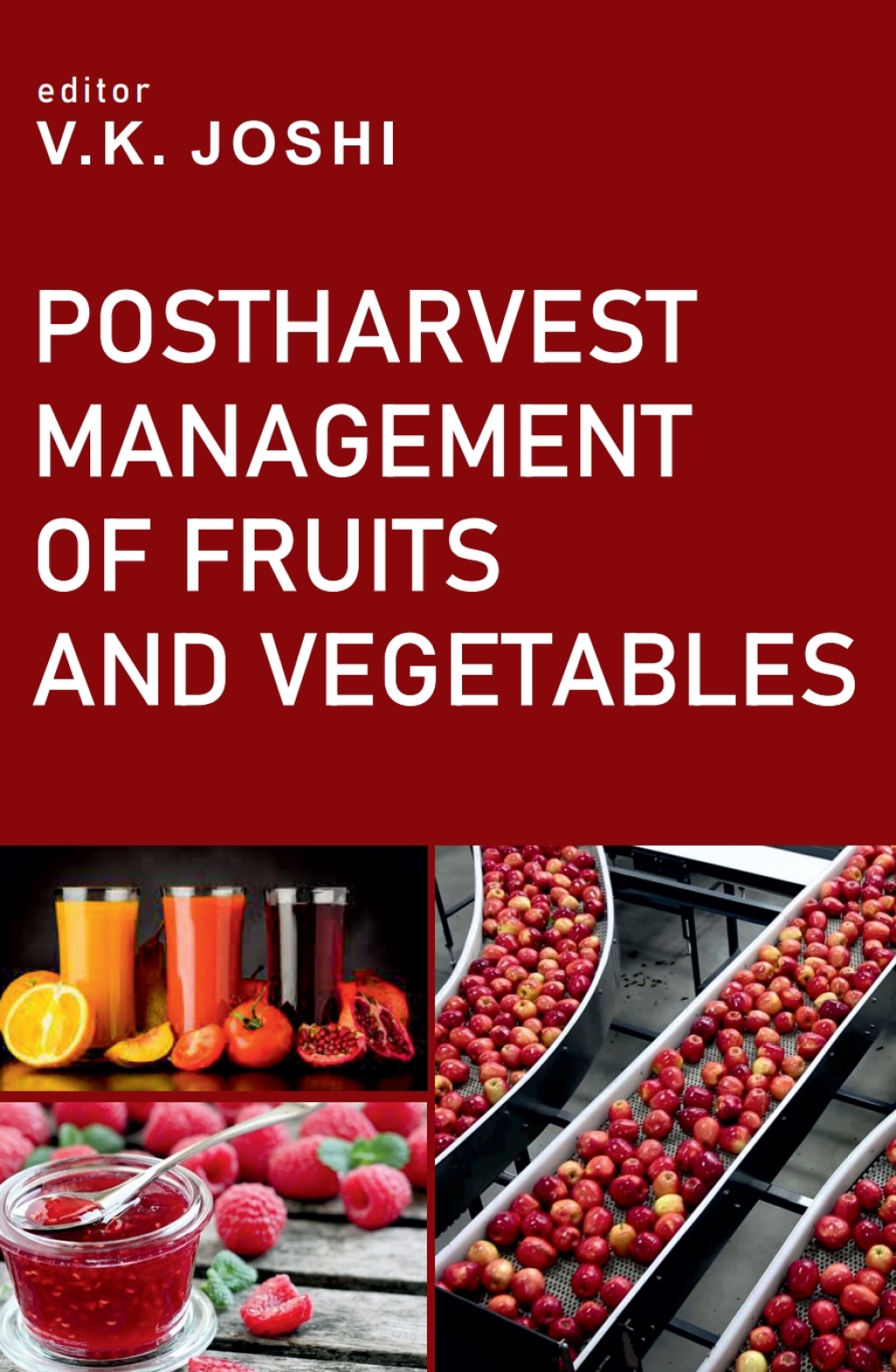 Postharvest Management of Fruits and Vegetables (Completes in 2 Parts) 1st Edition â€“ PDF/EPUB Version Downloadable