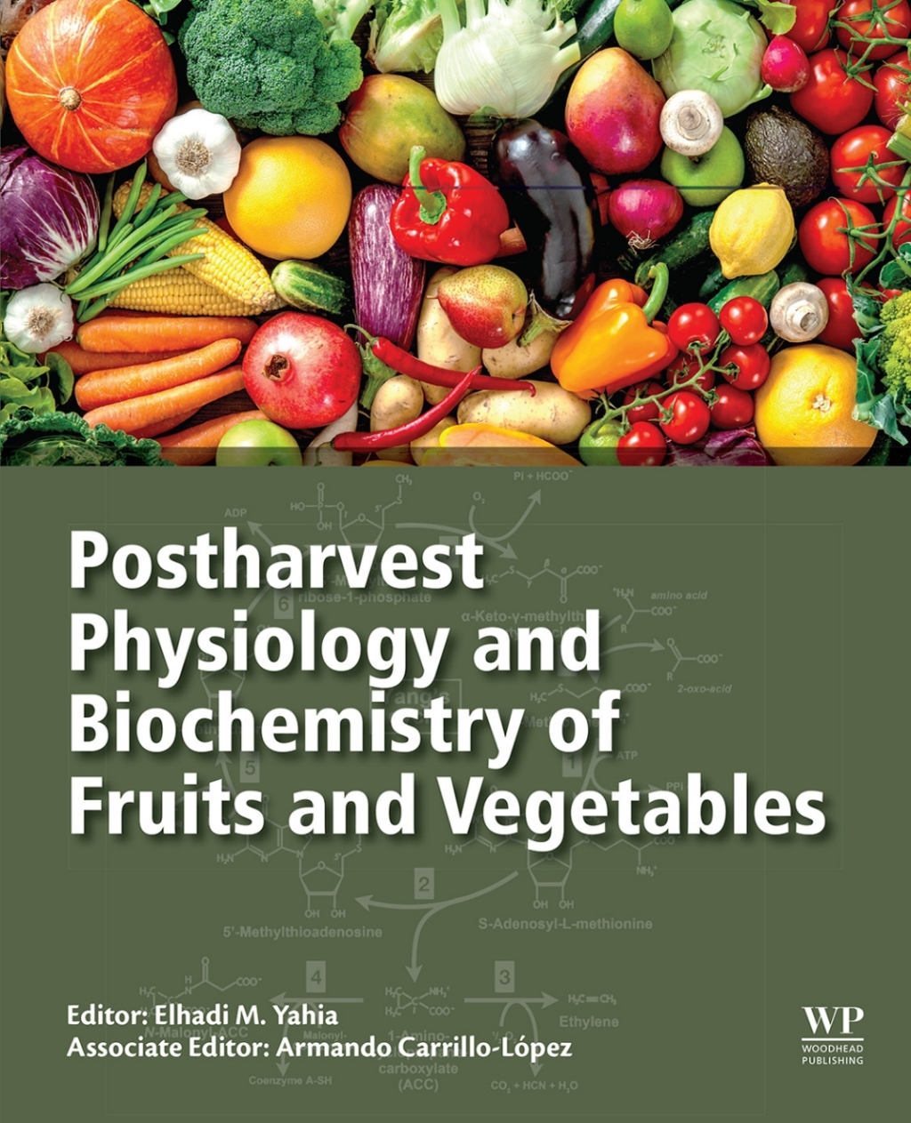 Postharvest Physiology and Biochemistry of Fruits and Vegetables  â€“ PDF/EPUB Version Downloadable