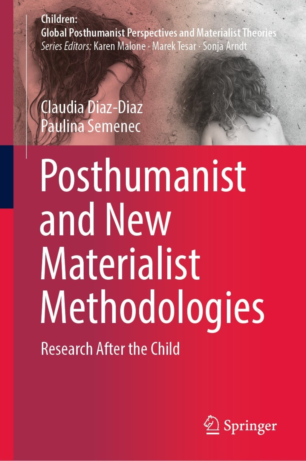 Posthumanist and New Materialist Methodologies Research After the Child  â€“ PDF/EPUB Version Downloadable