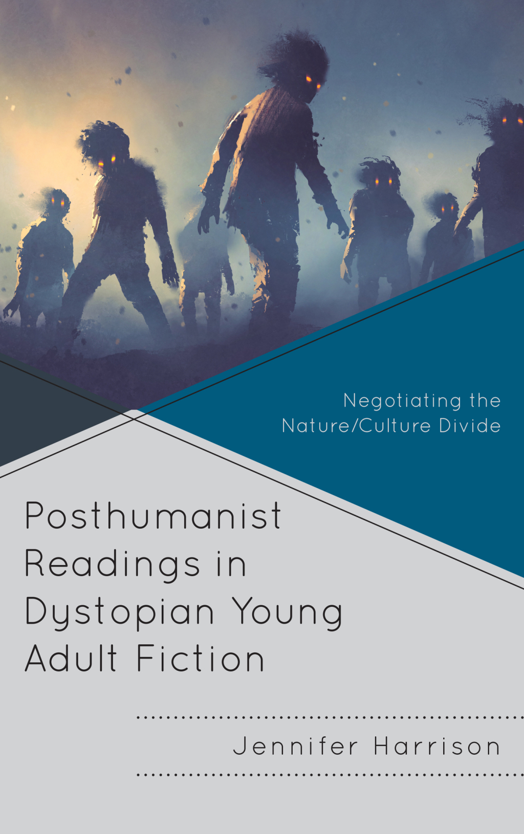 Posthumanist Readings in Dystopian Young Adult Fiction Negotiating the Nature/Culture Divide 1st Edition â€“ PDF/EPUB Version Downloadable