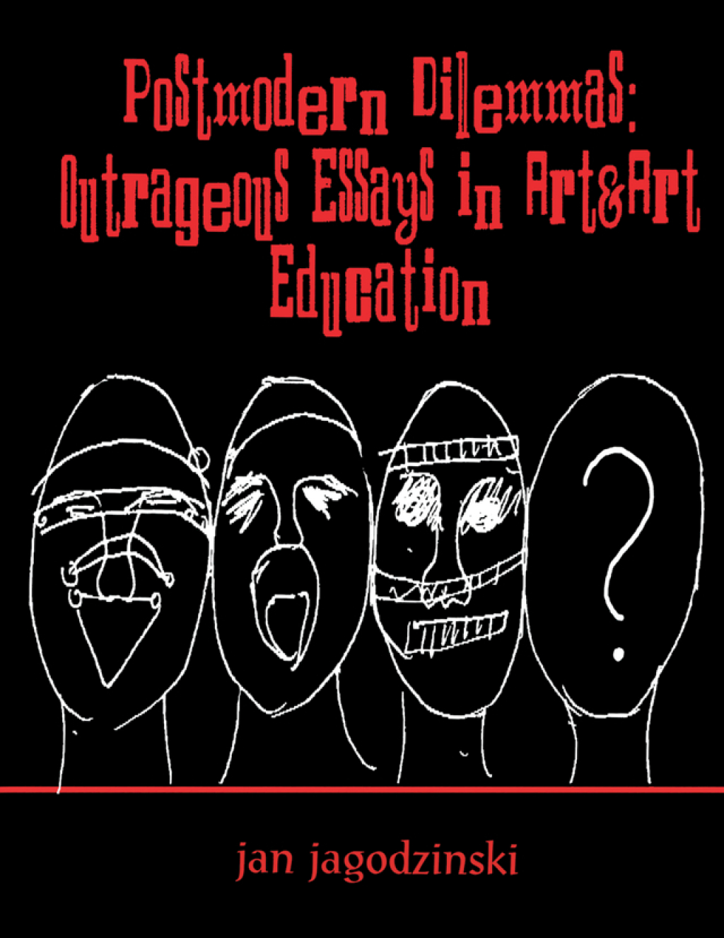 Postmodern Dilemmas Outrageous Essays in Art & art Education 1st Edition â€“ PDF/EPUB Version Downloadable